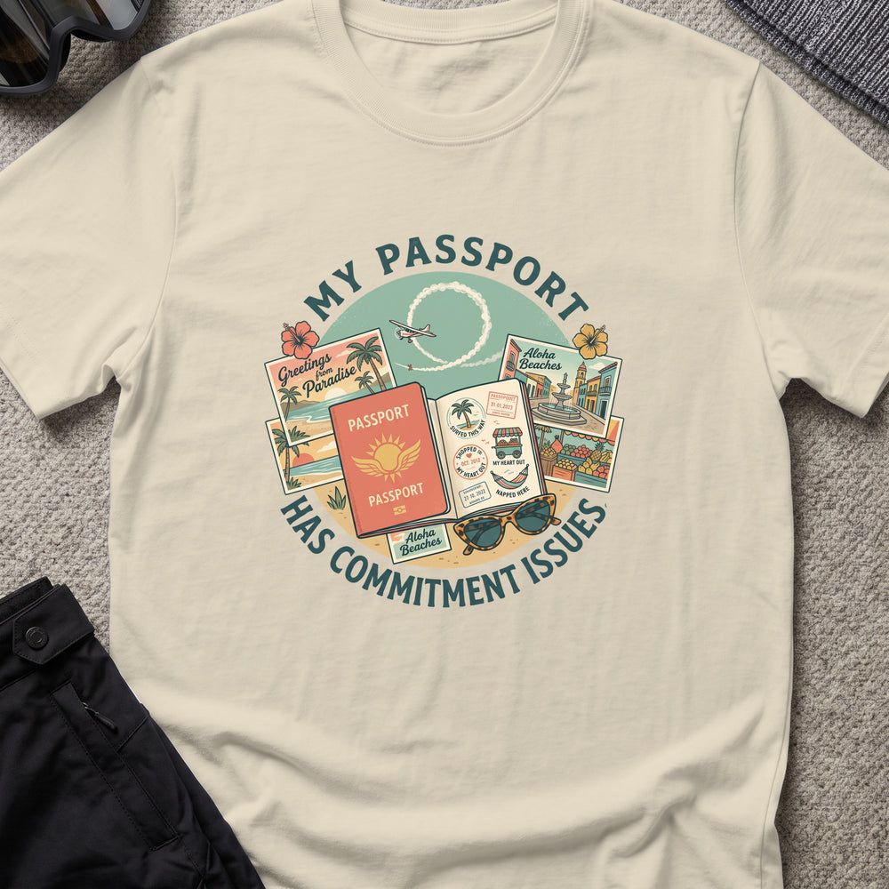My Passport has Commitment Issues T-Shirt in Sand, front view.