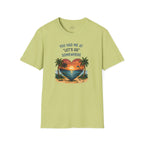 You Had Me at Let's Go Somewhere T-Shirt