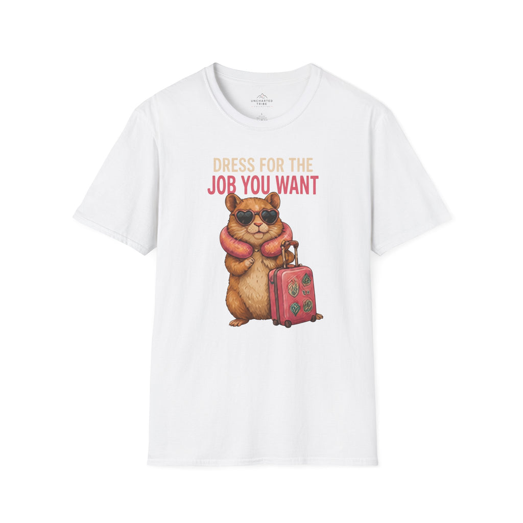 Dress for the Job You Want T-Shirt