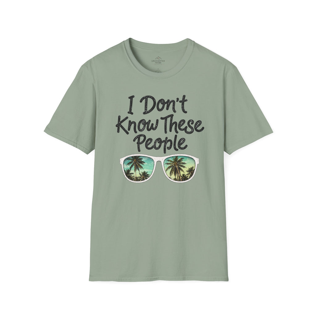 I Don't Know These People T-Shirt