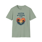 Vacation Withdrawal Club T-Shirt