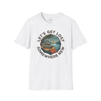 Let's Get Lost T-Shirt