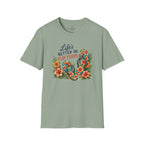 Life's Better in Flip Flops T-Shirt