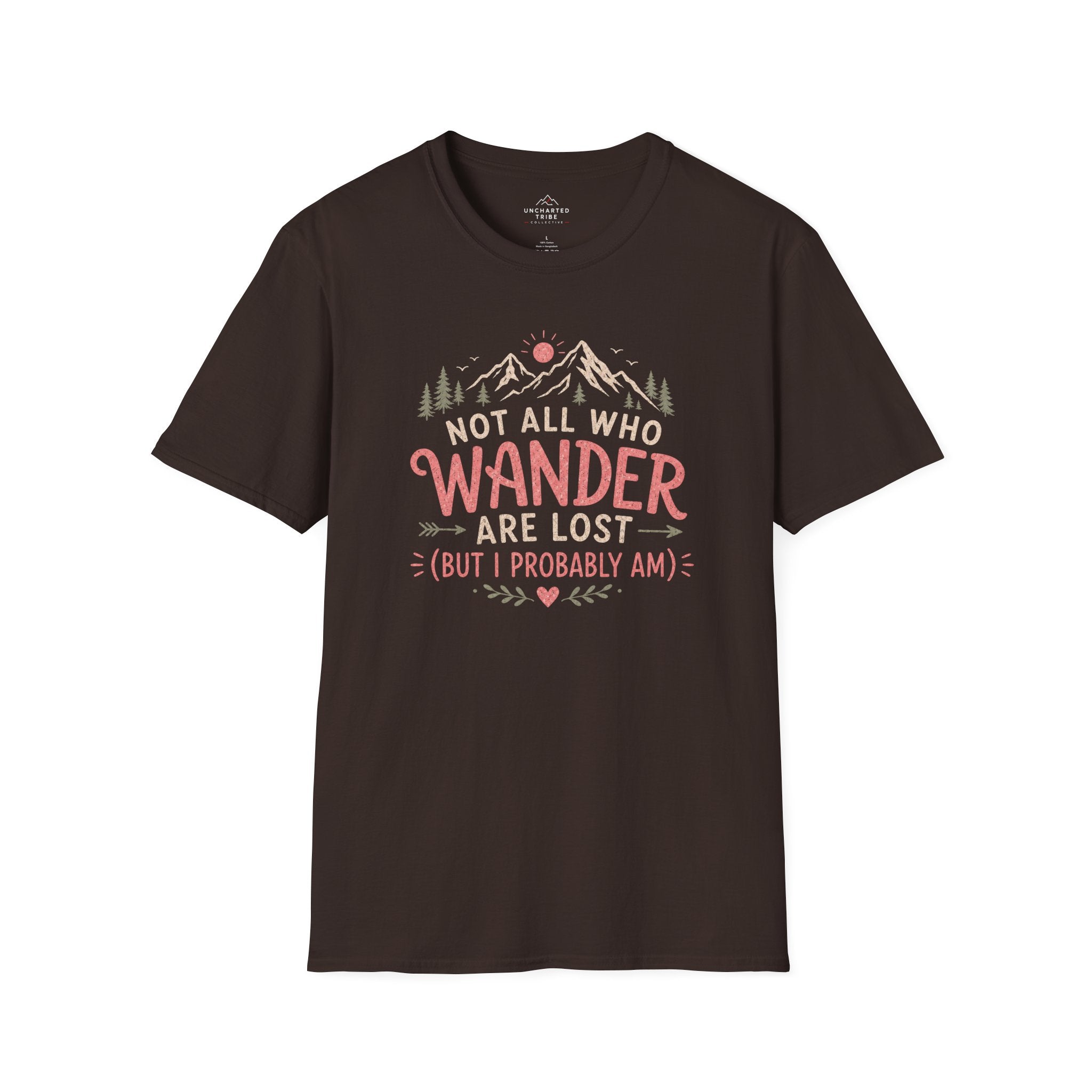 Not All Who Wander Are Lost T-Shirt