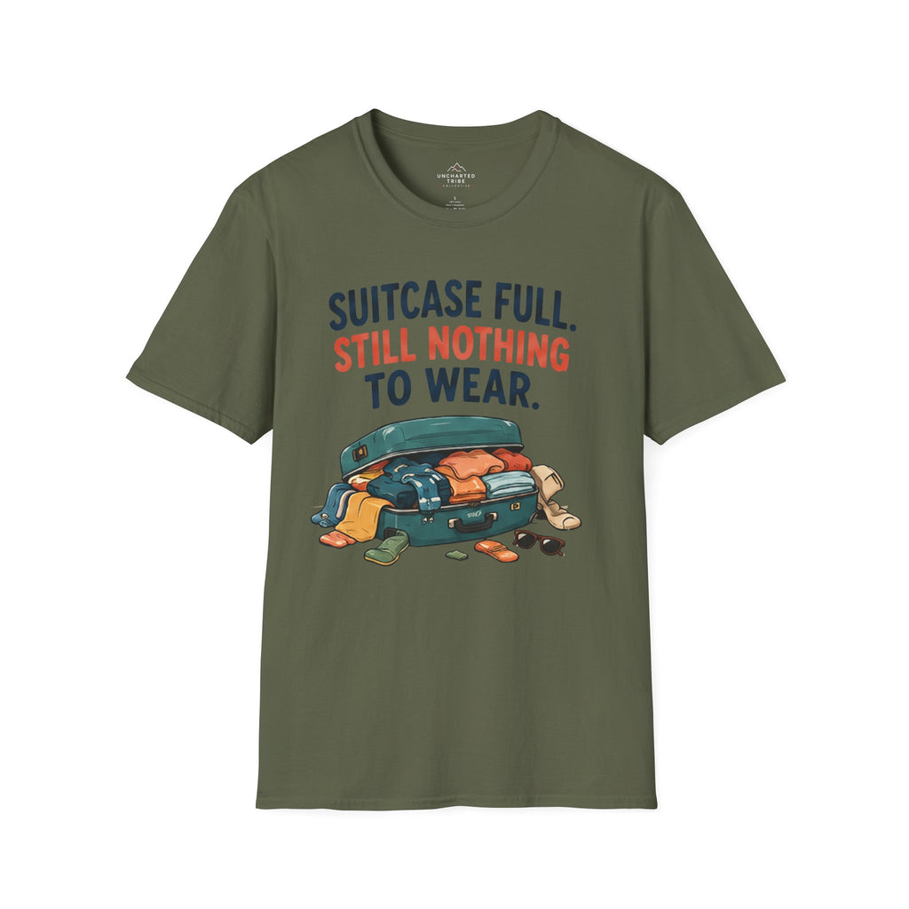 Suitcase Full Still Nothing to Wear T-Shirt