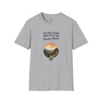The Best Views T-Shirt