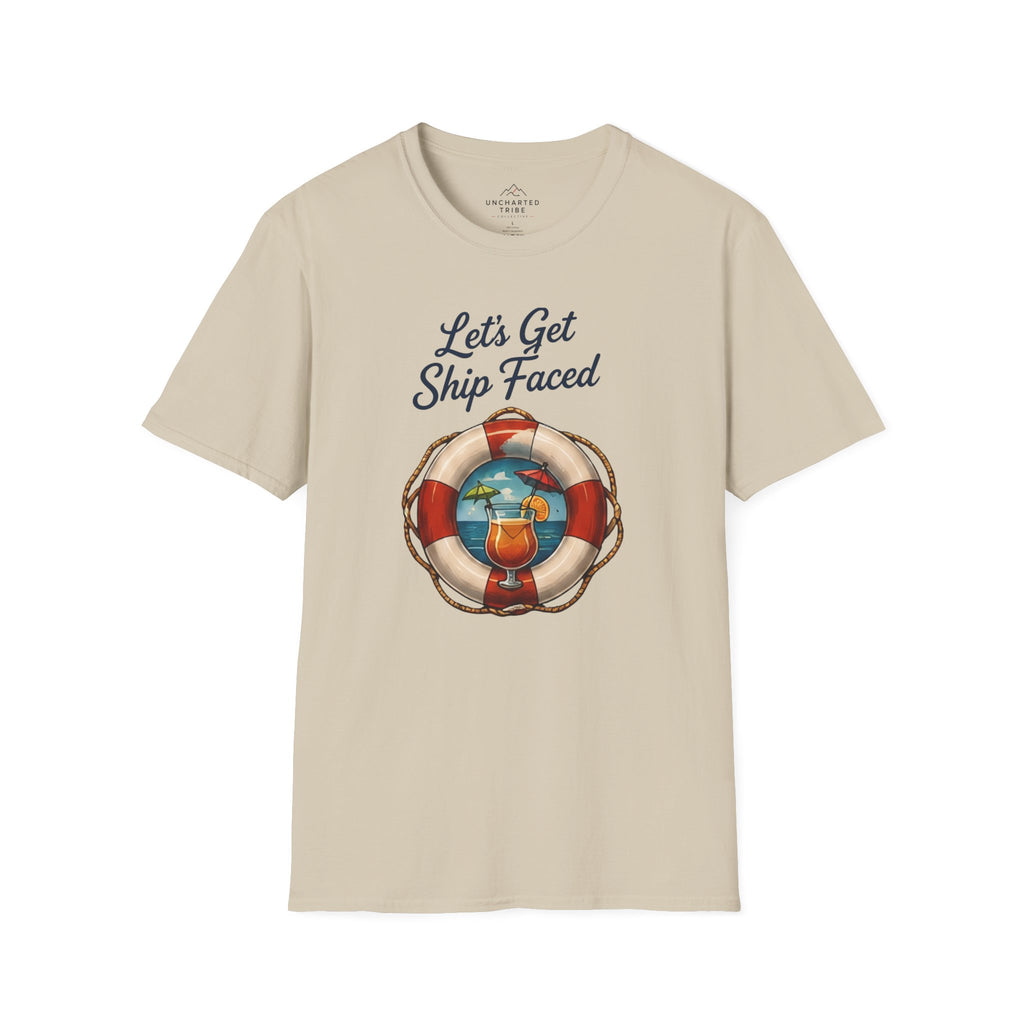 Let's Get Ship Faced T-Shirt