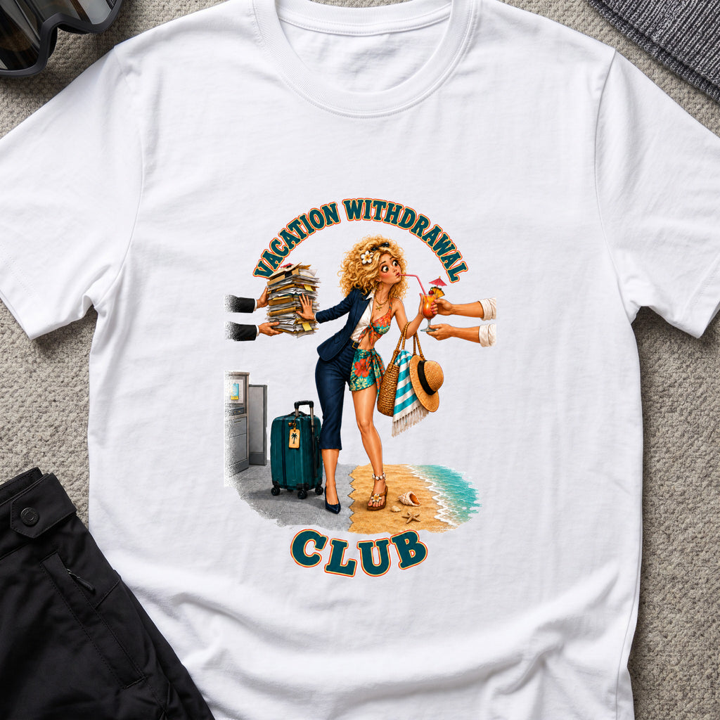 Vacation Withdrawal Club pt. II T-Shirt in White, front view.
