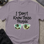 I Don't Know These People T-Shirt in Paragon, front view.
