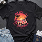 Blame It On The Drink Package — Sunset Cove T-Shirt in Black, front view.