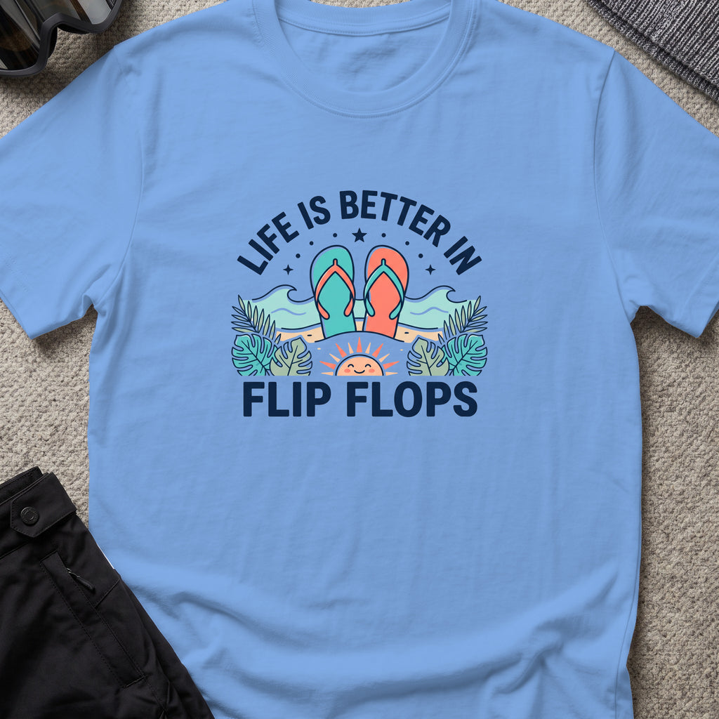 Life is Better in Flip Flops T-Shirt in Carolina Blue, front view.