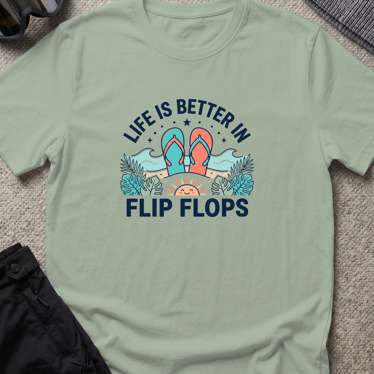 Life is Better in Flip Flops T-Shirt in Sage, front view.