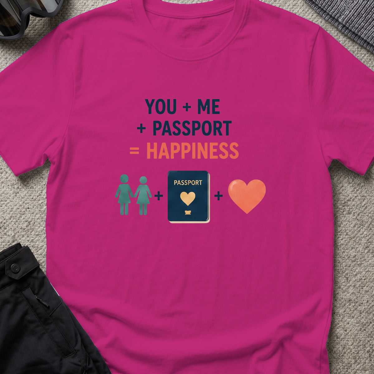 You, Me, and Passport = Happiness T-Shirt in Antique Heliconia, front view.