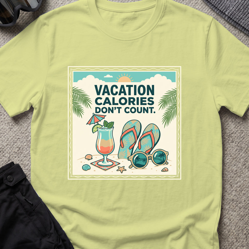 Vacation Calories Don't Count T-Shirt in Pistachio, front view.