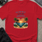 You Had Me at Let's Go Somewhere T-Shirt in Cherry Red, front view.