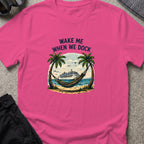 Wake me When we Dock T-Shirt in Heliconia, front view.