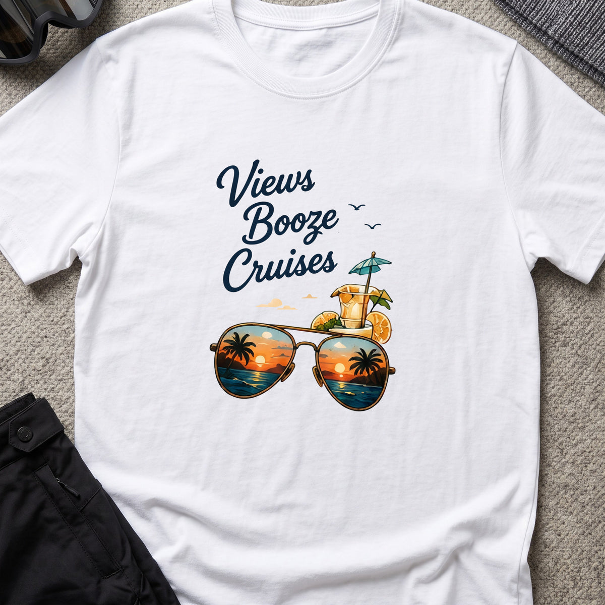 Views, Booze, and Cruises T-Shirt — Aviators in White, front view.