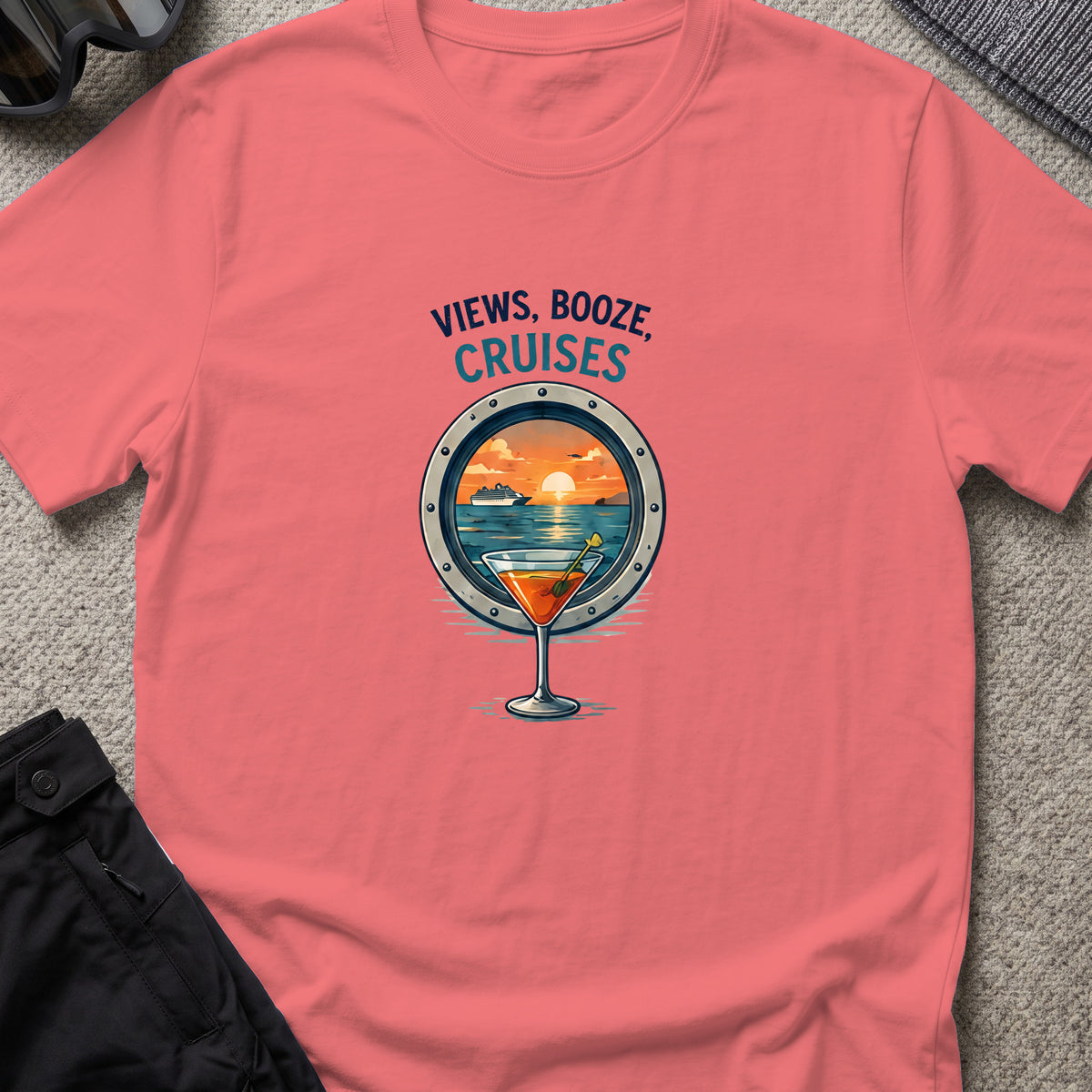 Views, Booze, and Cruises T-Shirt — Cocktail in Coral Silk, front view.