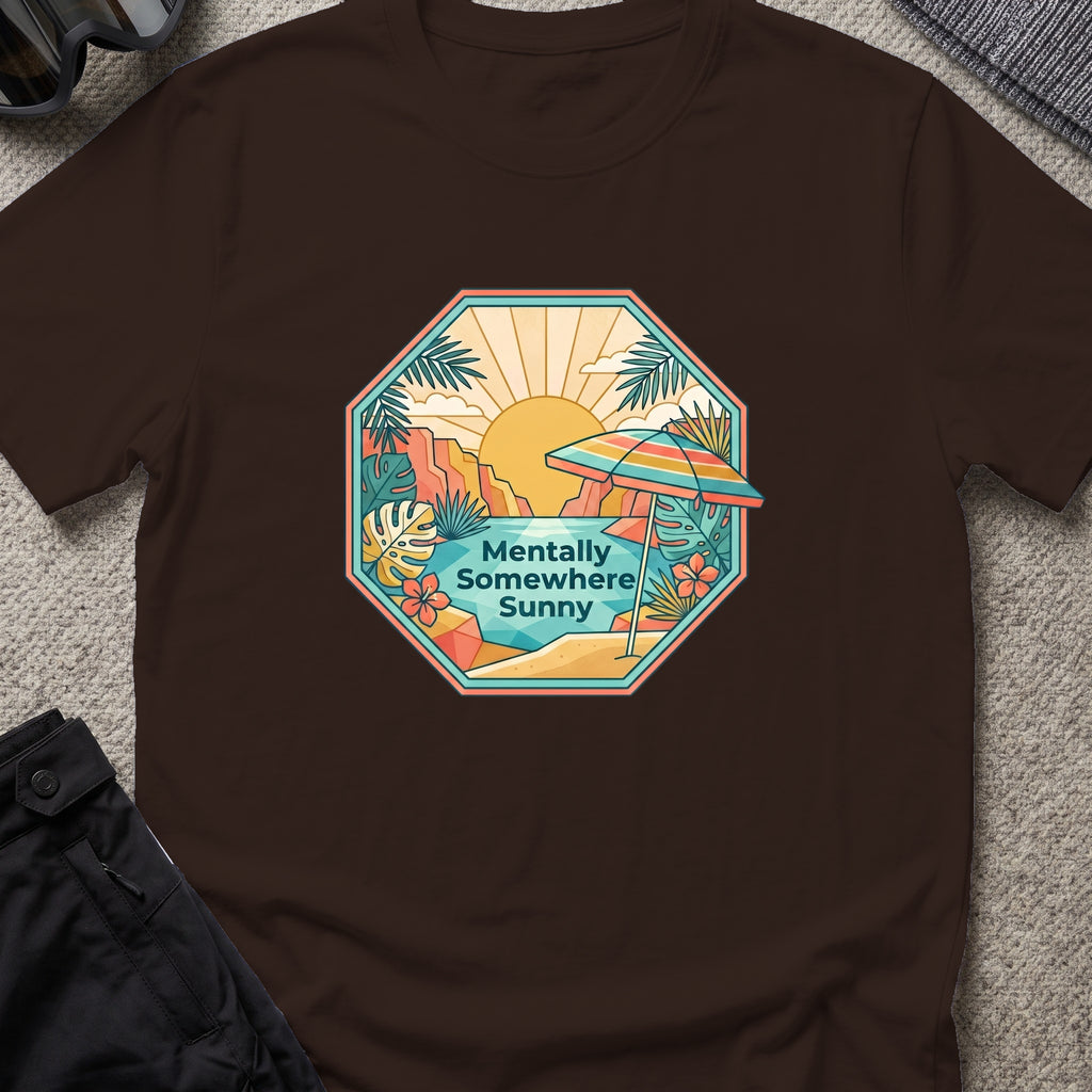 Mentally Somewhere Sunny T-Shirt in Dark Chocolate, front view.