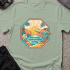 Mentally Somewhere Sunny T-Shirt in Sage, front view.