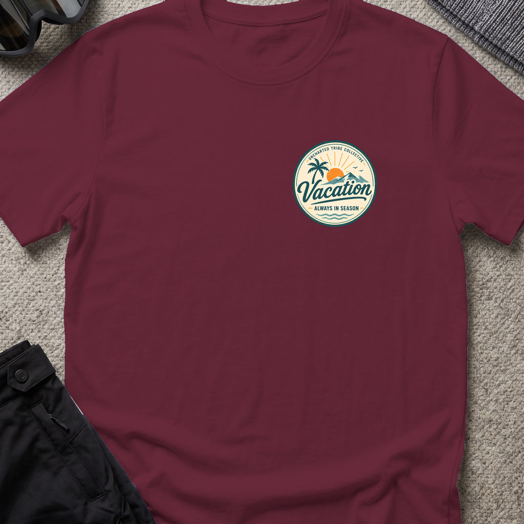 Vacation is Always in Season T-Shirt in Maroon, front view.