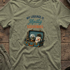 My Luggage is Mostly Souvenirs T-Shirt in Heather Military Green, front view.