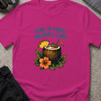 Rum in Hand, Worries Gone T-Shirt in Antique Heliconia, front view.