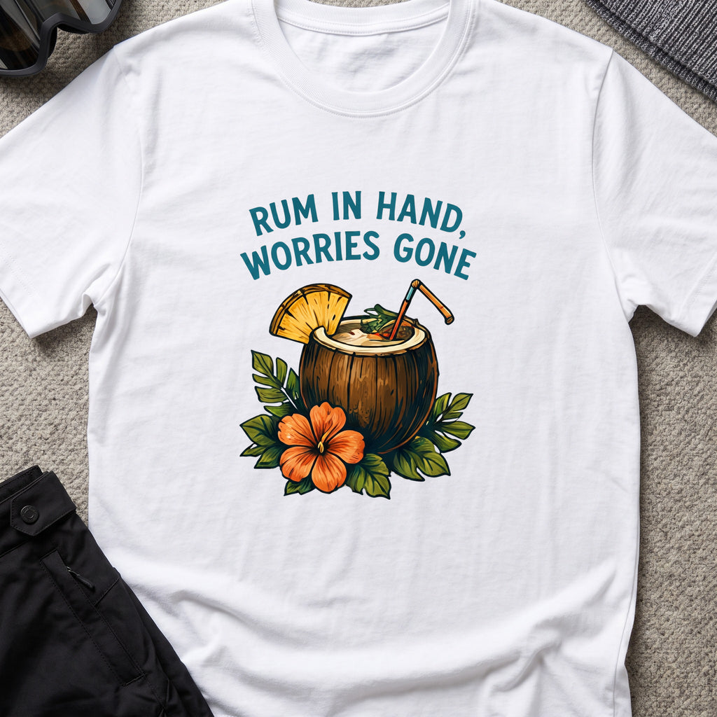 Rum in Hand, Worries Gone T-Shirt in White, front view.