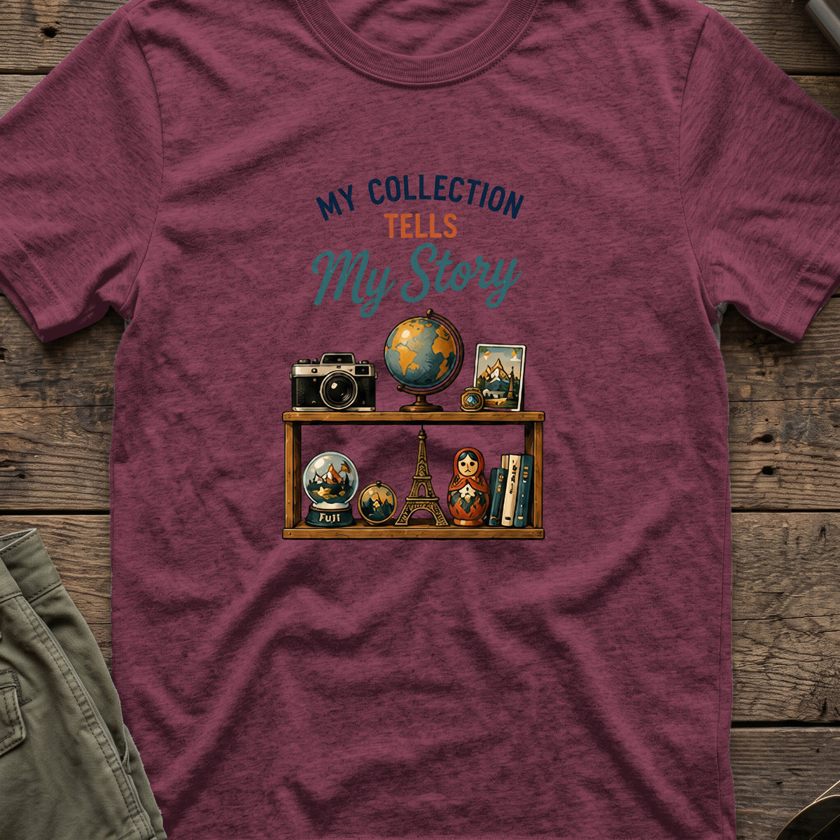 My Collection Tells My Story T-Shirt in Heather Maroon, front view.