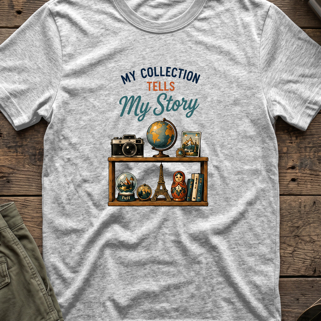 My Collection Tells My Story T-Shirt in Sport Grey, front view.