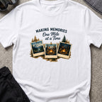Making Memories One Mile at a Time T-Shirt in White, front view.