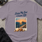 Living my Best Cruise Life T-Shirt in Paragon, front view.