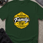 Warning Family Trip in Progress T-Shirt in Forest Green, front view.