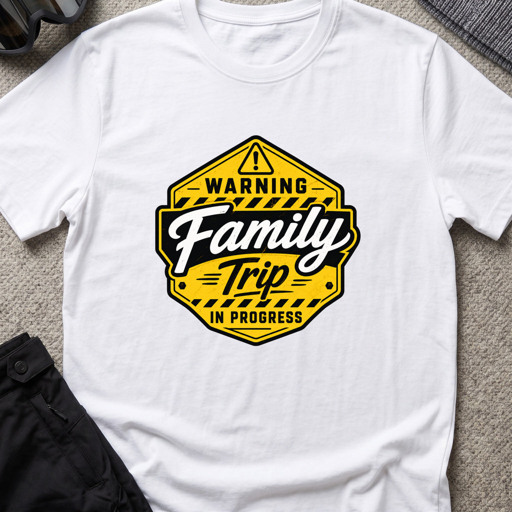 Warning Family Trip in Progress T-Shirt in White, front view.