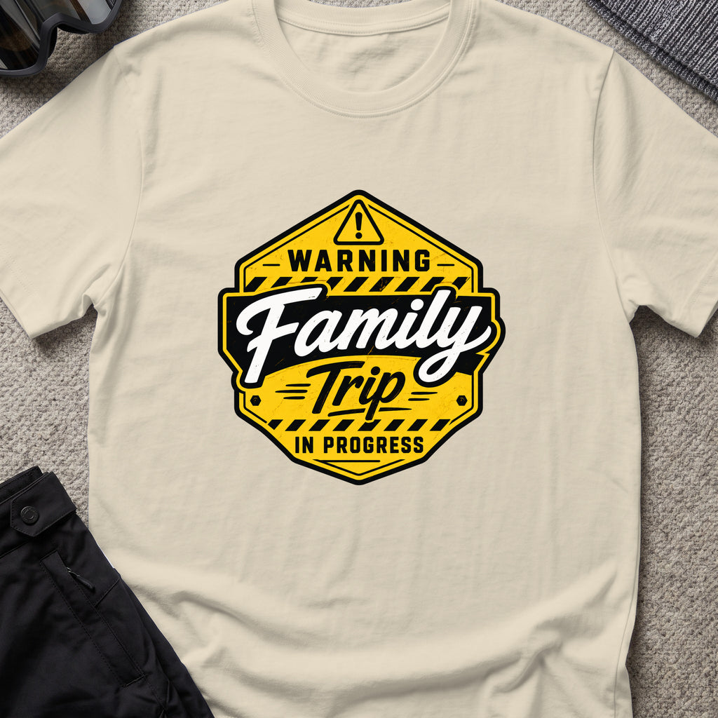 Warning Family Trip in Progress T-Shirt in Sand, front view.