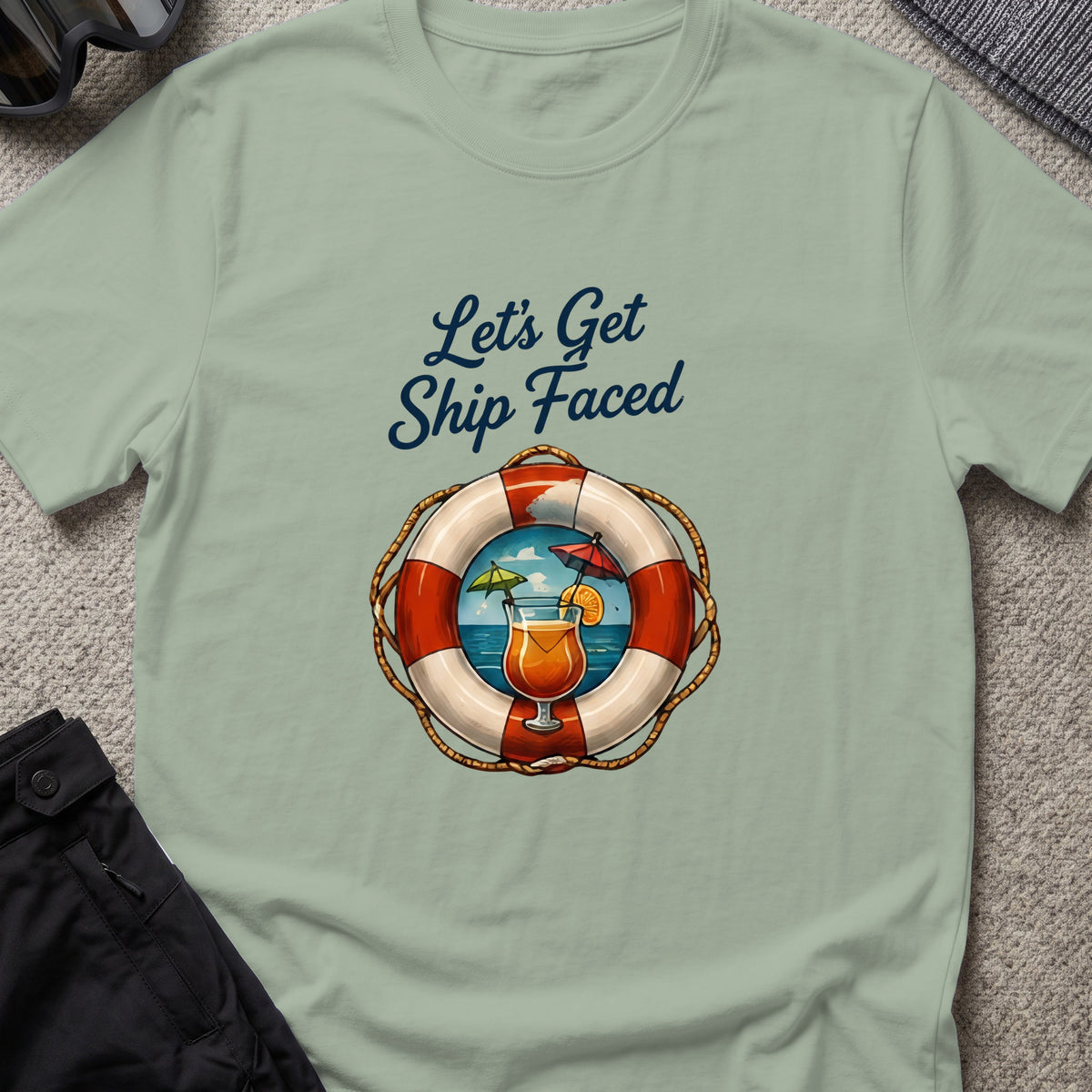 Let's Get Ship Faced T-Shirt — Ocean View in Sage, front view.