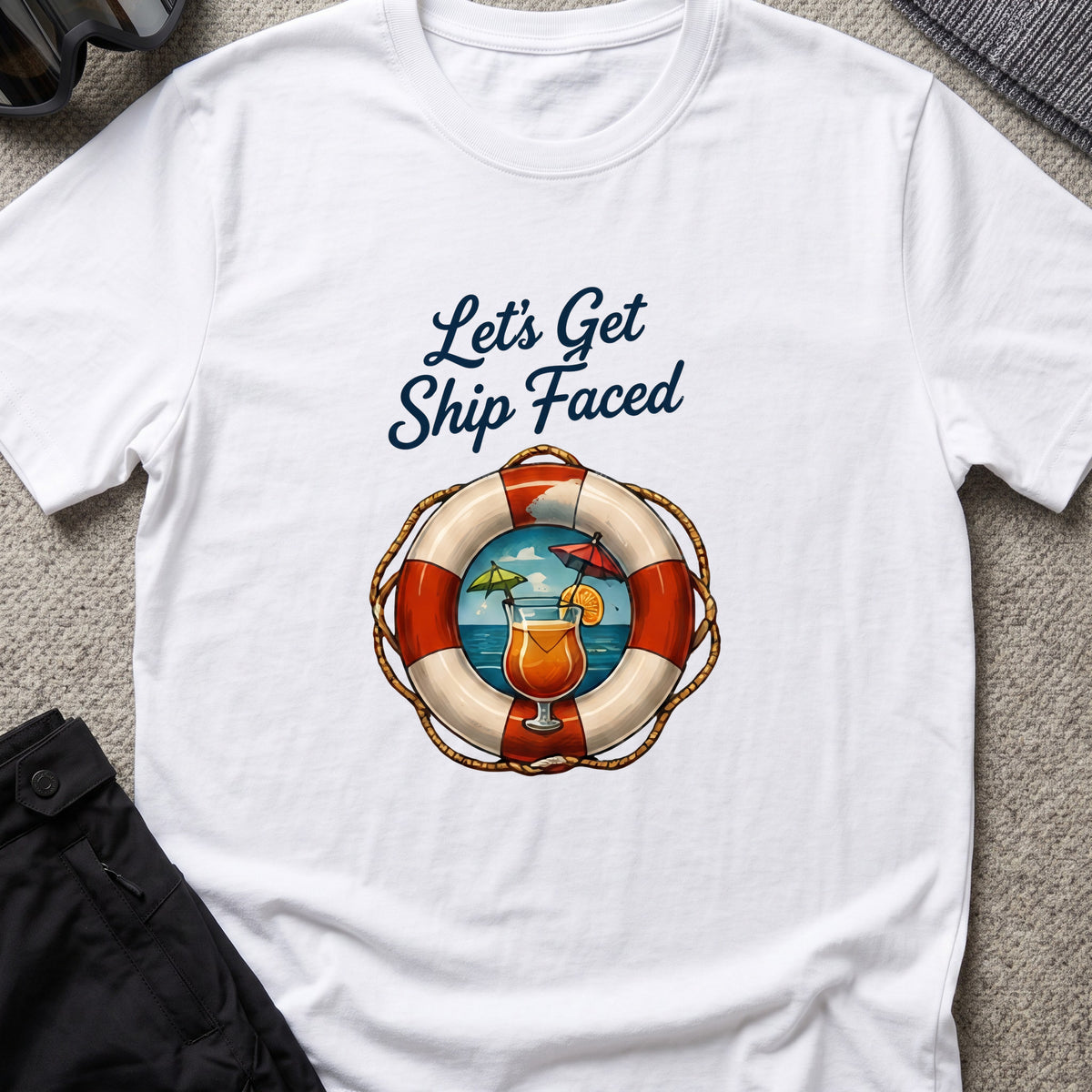 Let's Get Ship Faced T-Shirt — Ocean View in White, front view.