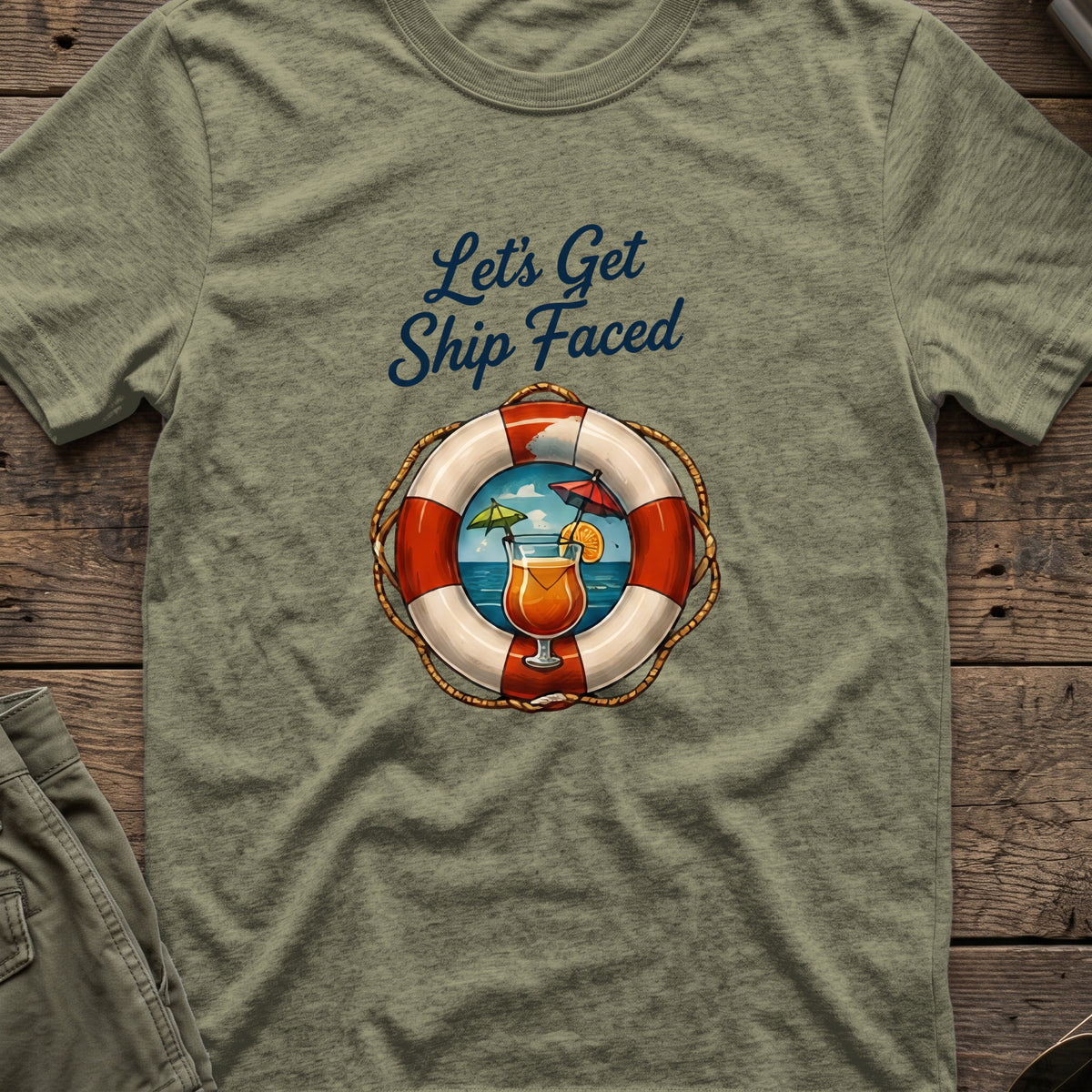 Let's Get Ship Faced T-Shirt — Ocean View in Heather Military Green, front view.