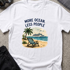 More Ocean Less People T-Shirt in White, front view.