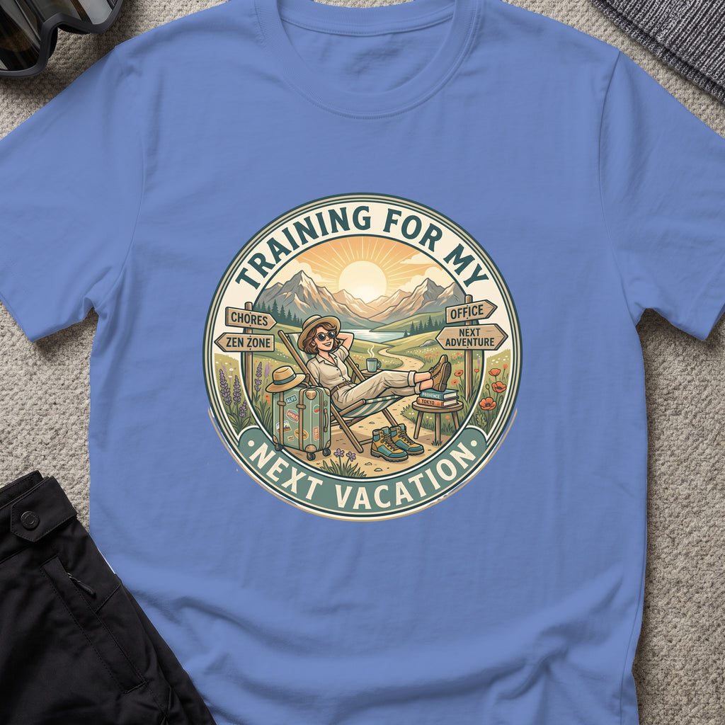 Training for My Next Vacation T-Shirt in Iris, front view.