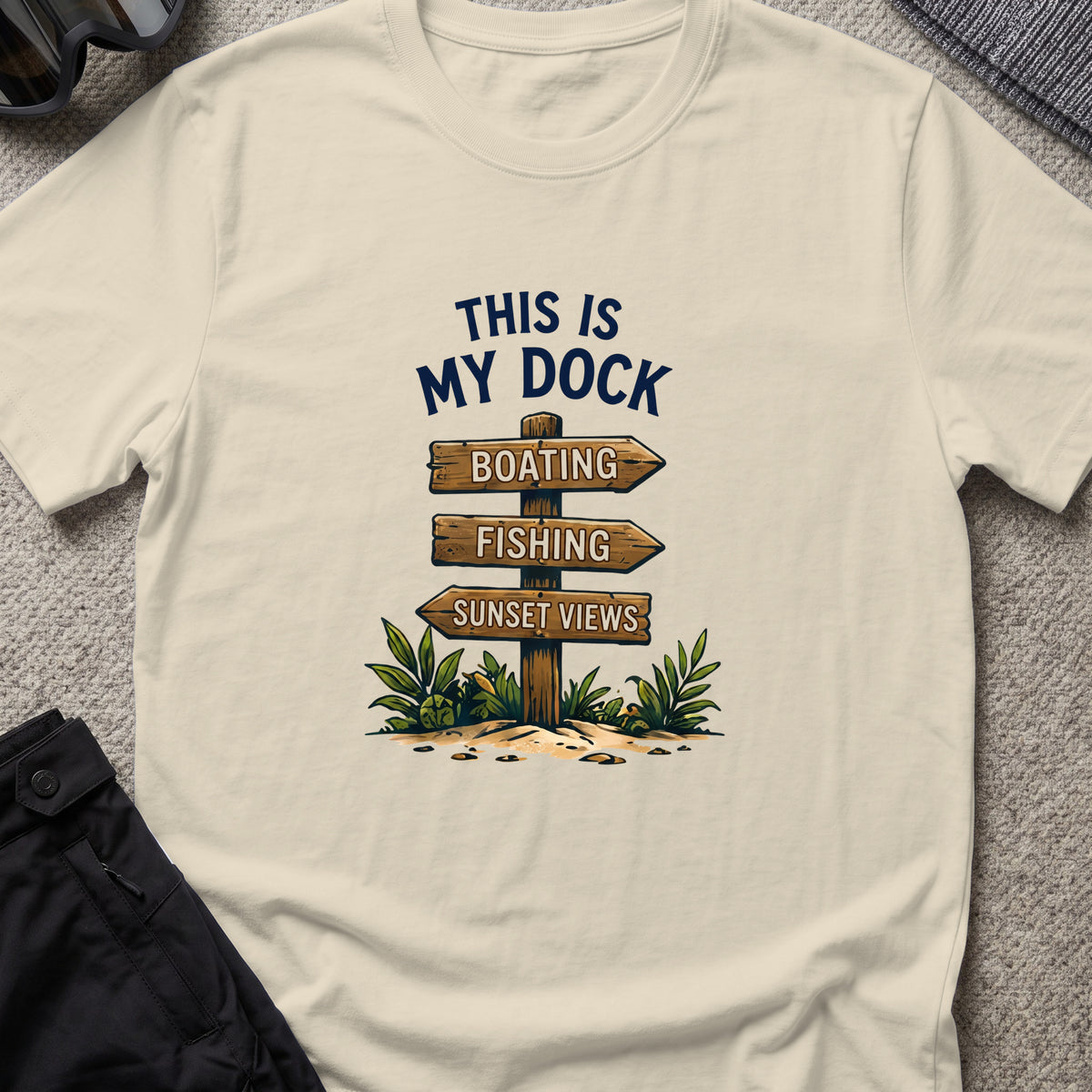 This Is My Dock T-Shirt — Signpost in Sand, front view.