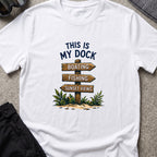 This Is My Dock T-Shirt — Signpost in White, front view.