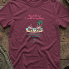 I Can Be Anything T-Shirt in Heather Maroon, front view.