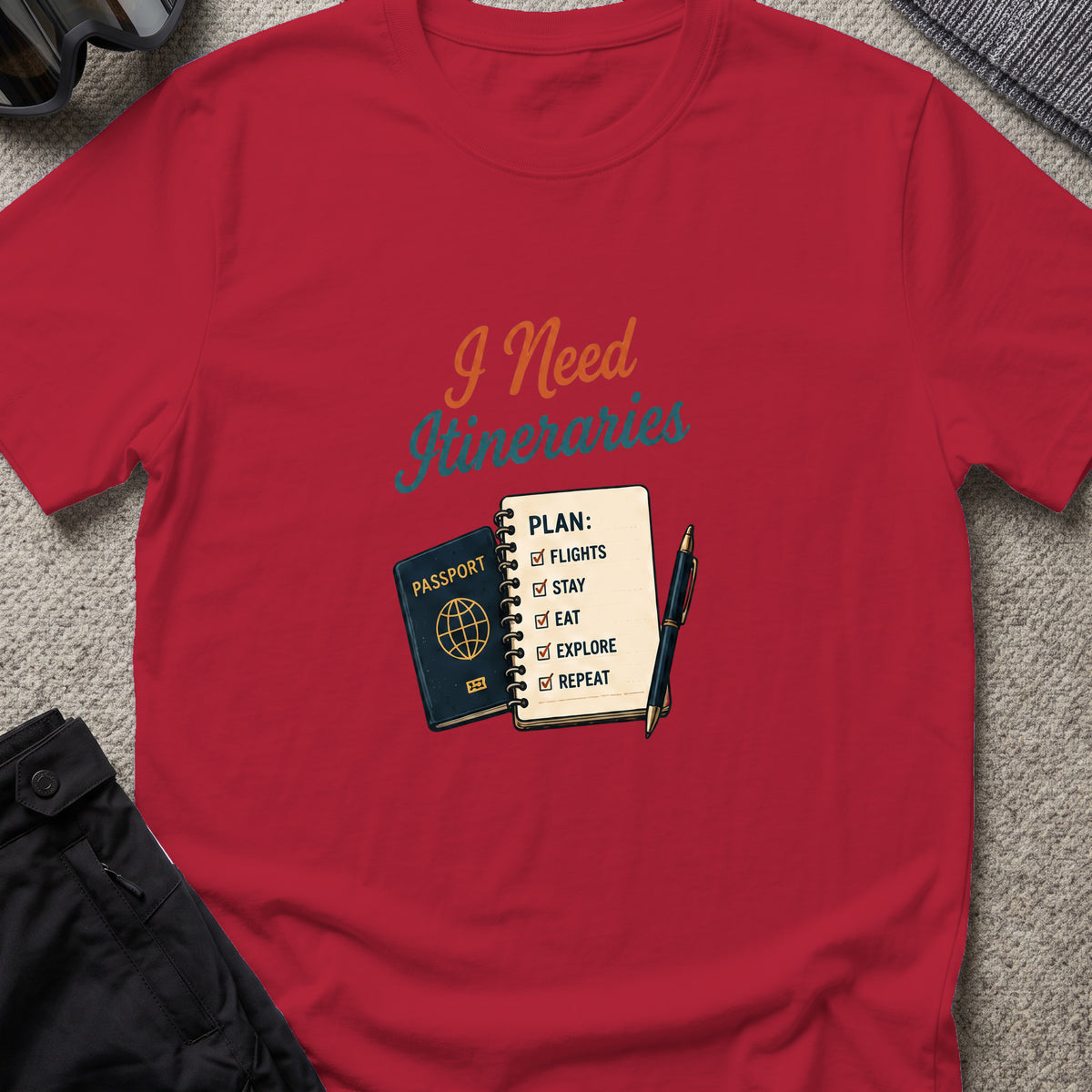 I Need Itineraries T-Shirt in Antique Cherry Red, front view.