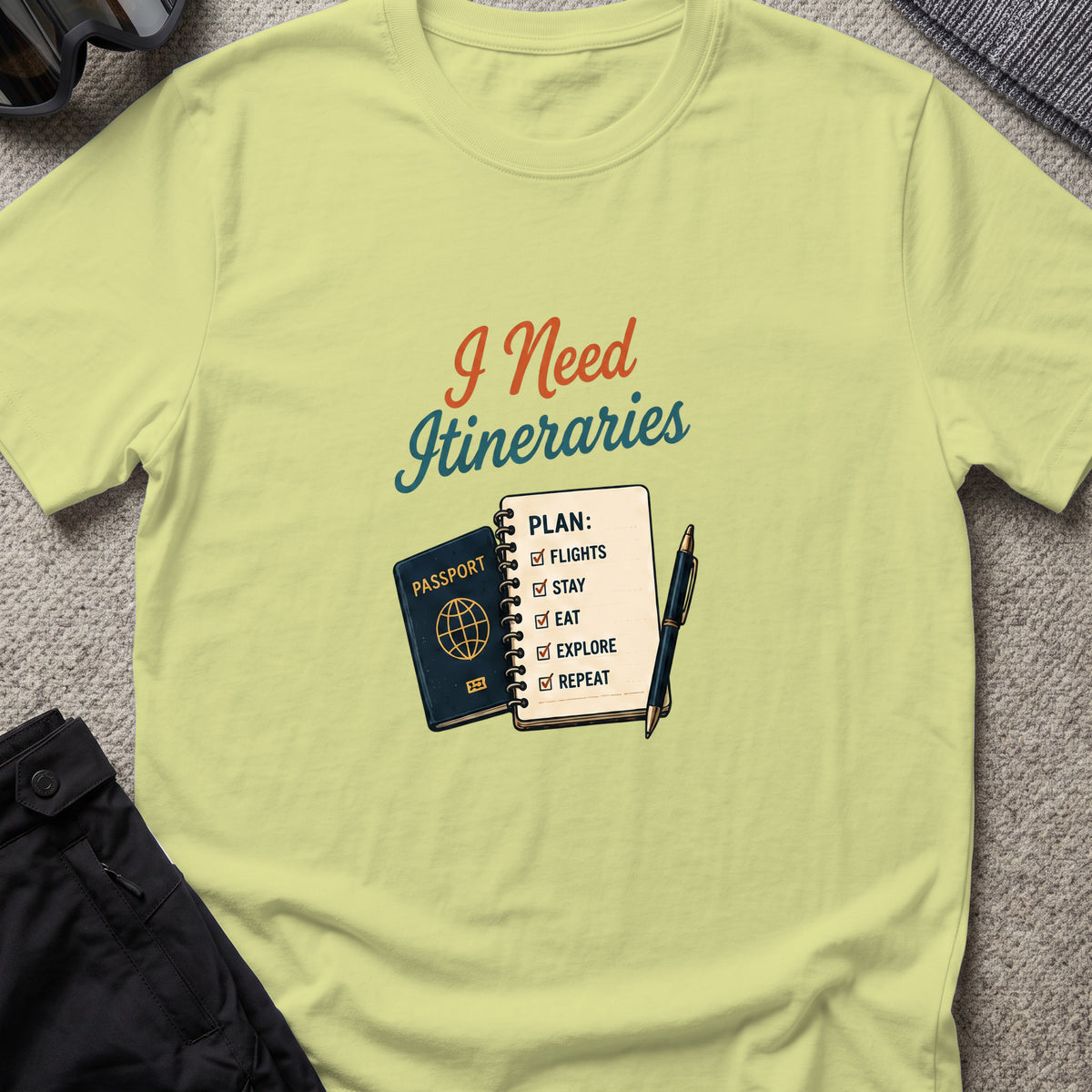 I Need Itineraries T-Shirt in Pistachio, front view.