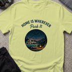 Home is Wherever, Park It T-Shirt in Pistachio, front view.