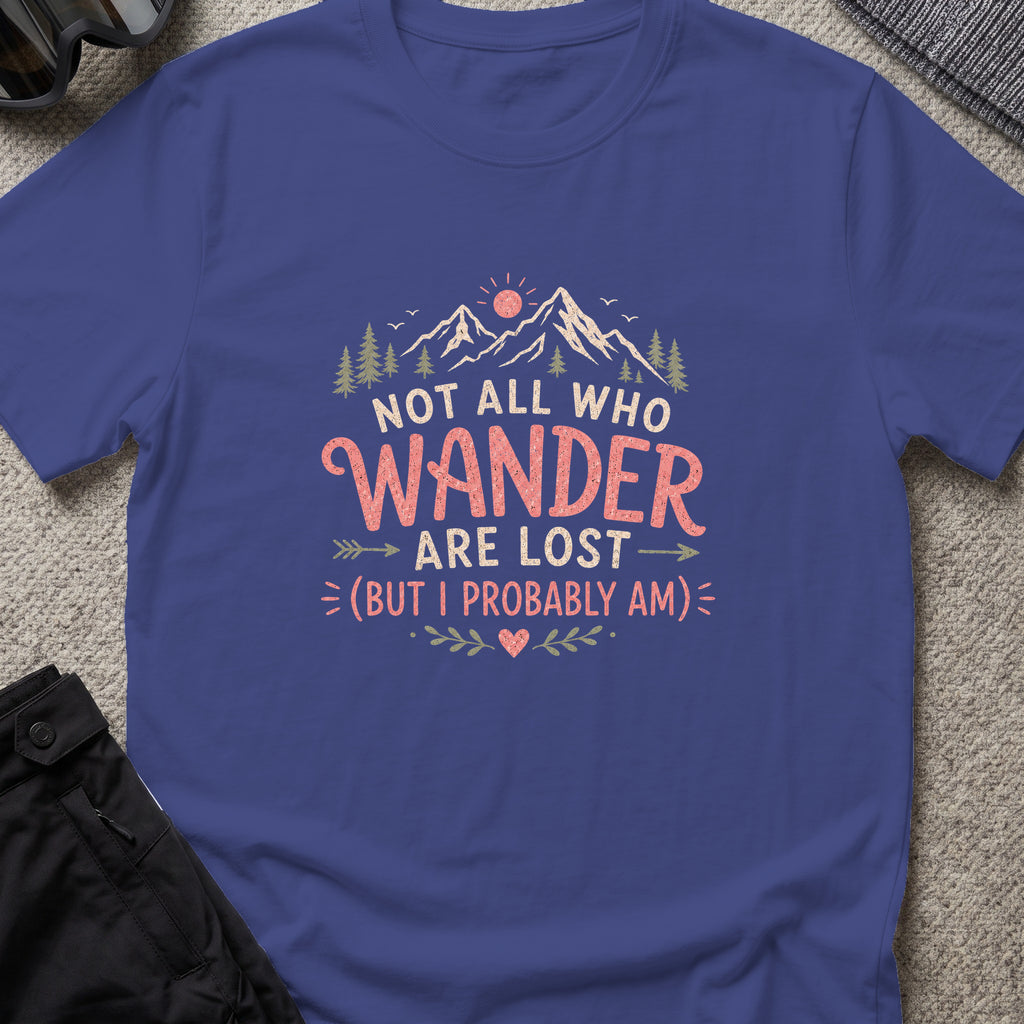 Not All Who Wander Are Lost T-Shirt in Metro Blue, front view.