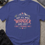 Not All Who Wander Are Lost T-Shirt in Metro Blue, front view.