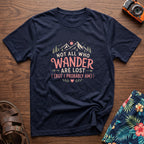 Not All Who Wander Are Lost T-Shirt in Navy, front view.