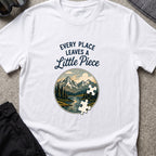 Every Place Leaves a Little Piece T-Shirt in White, front view.